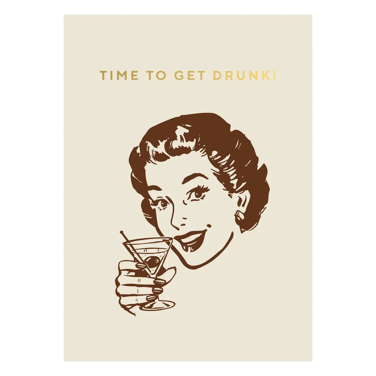 Time To Get Drunk Postcards