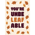 You're Unbeleafable Postcard