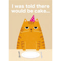 I Was Told There Would Be Cake Postcard