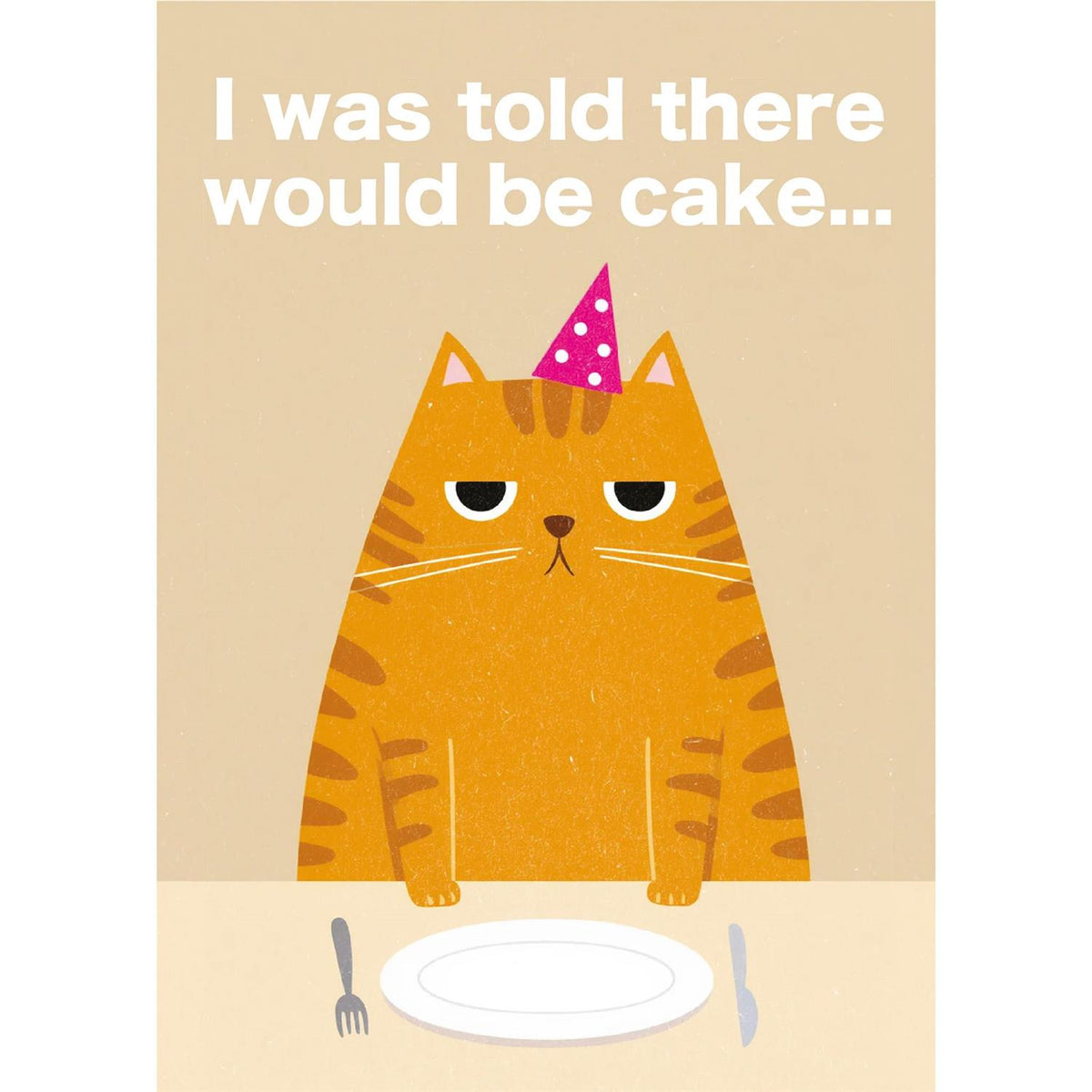 I Was Told There Would Be Cake Postcard