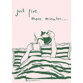 Just Five More Minutes Postcard
